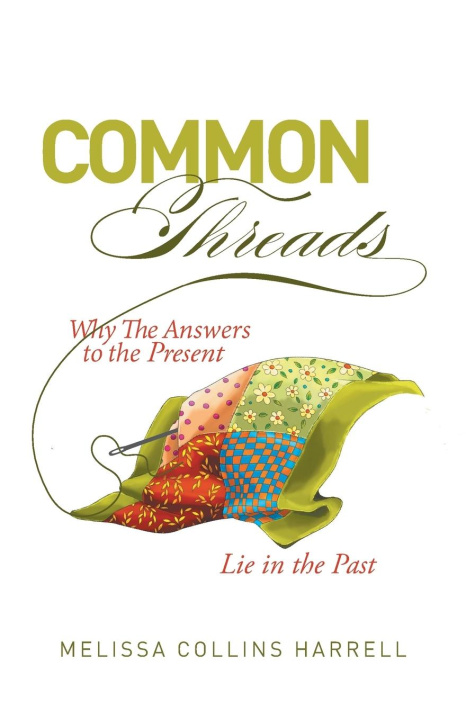 Knjiga Common Threads Melissa Collins Harrell