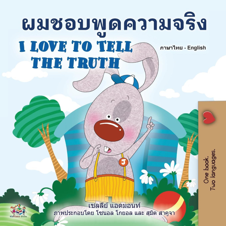 Carte I Love to Tell the Truth (Thai English Bilingual Book for Kids) 