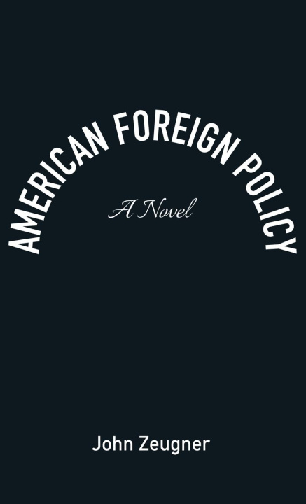 Carte American Foreign Policy 