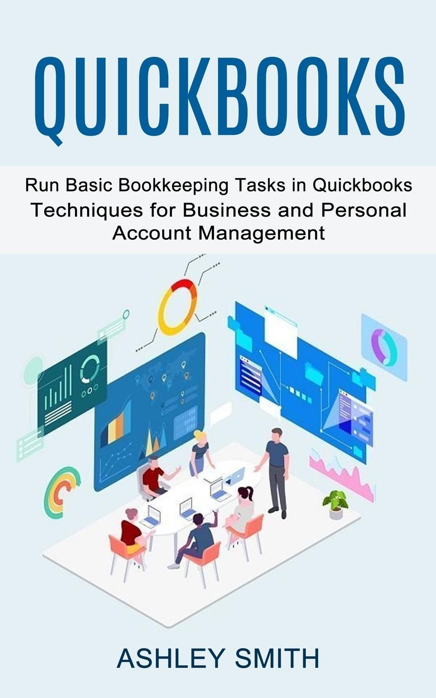 Книга Quickbooks Ashley Smith