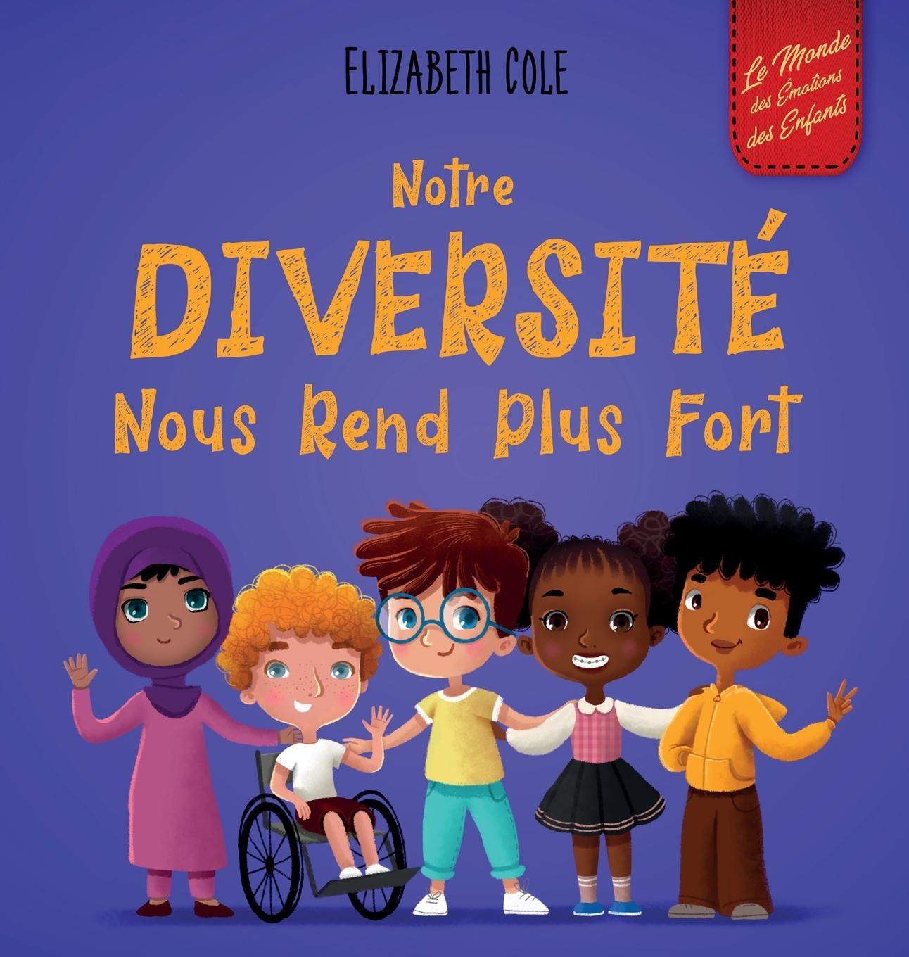 Kniha Notre Diversite Nous Rend Plus Fort 