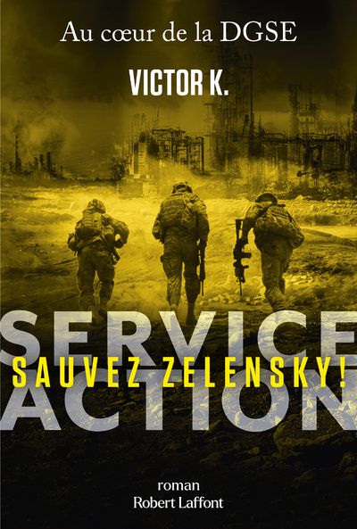 Kniha Service Action - Sauvez Zelensky ! Victor K.