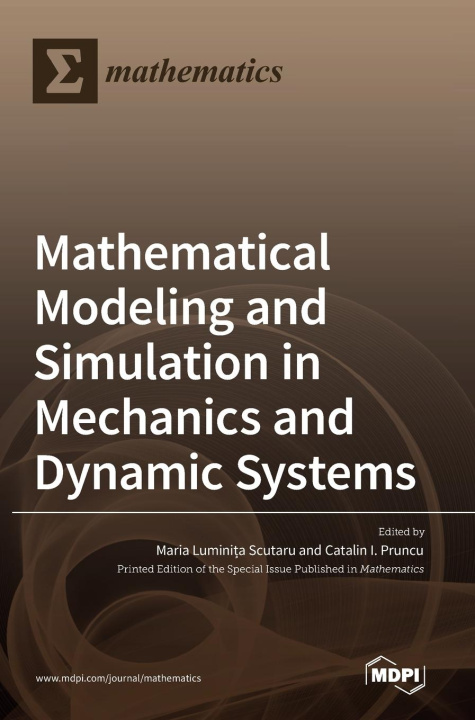 Carte Mathematical Modeling and Simulation in Mechanics and Dynamic Systems 