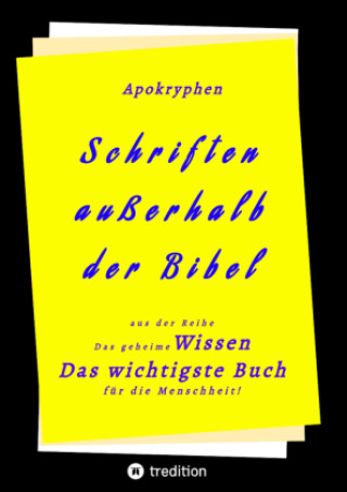 Kniha Apokryphen  - Schriften außerhalb  der Bibel Paul Riessler