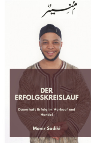 Book Der Erfolgskreislauf Monir Sadiki