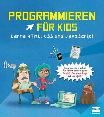 Kniha Programmieren für Kids - Lerne HTML, CSS und JavaScript David Whitney