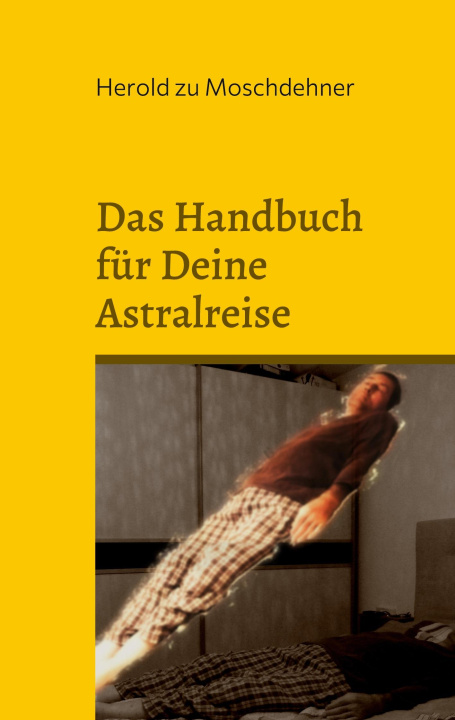 Книга Handbuch fur Deine Astralreise 