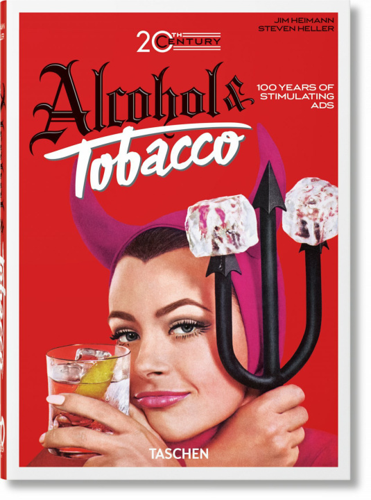 Könyv 20th Century Alcohol & Tobacco Ads. 40th Ed. Allison Silver