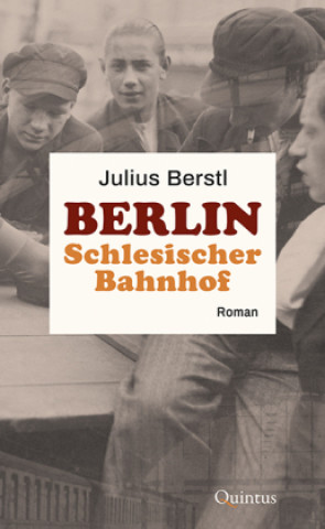 Libro Berlin Schlesischer Bahnhof Julius Berstl