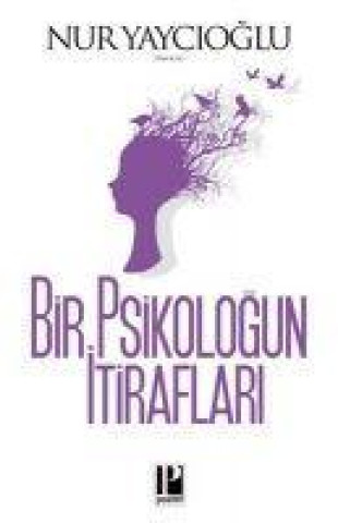 Buch Bir Psikologun Itiraflari 