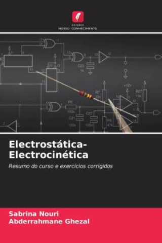 Knjiga Electrostática-Electrocinética Abderrahmane Ghezal
