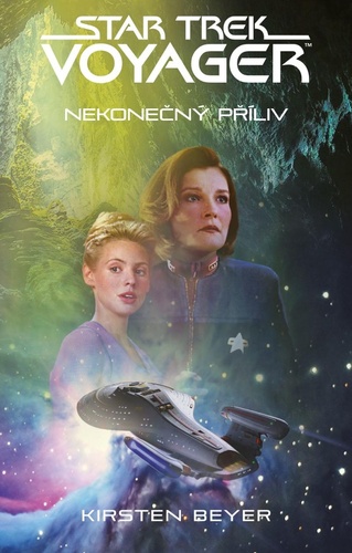 Kniha Star Trek Voyager - Nekonečný příliv Kirsten Beyer
