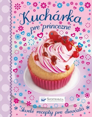 Książka Kuchárka pre princezné 