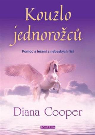 Kniha Kouzlo jednorožců Diana Cooperová