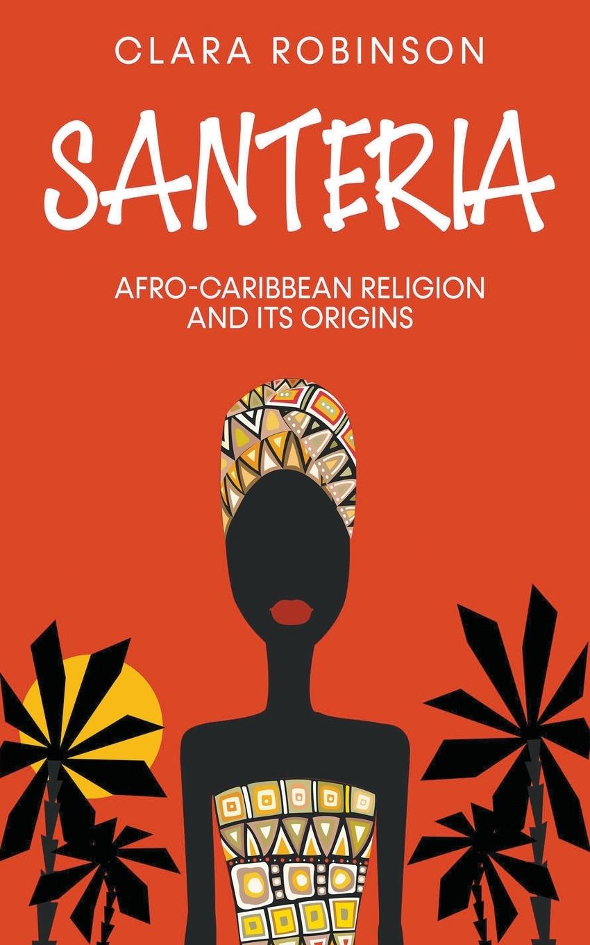 Knjiga Santeria Clara Robinson