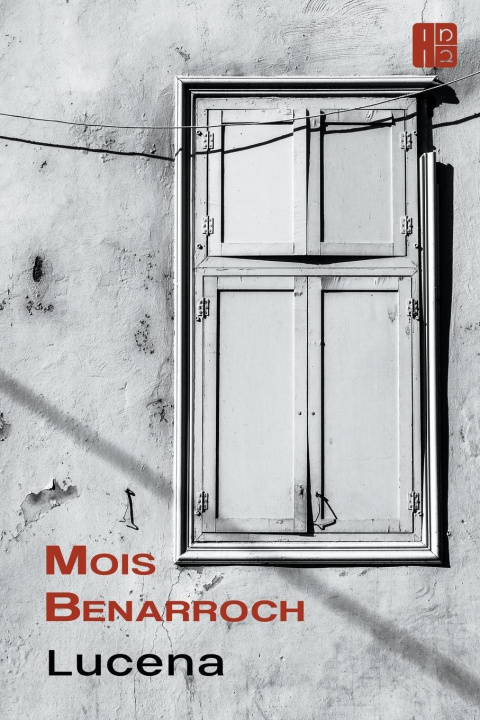 Buch Lucena Mois Benarroch