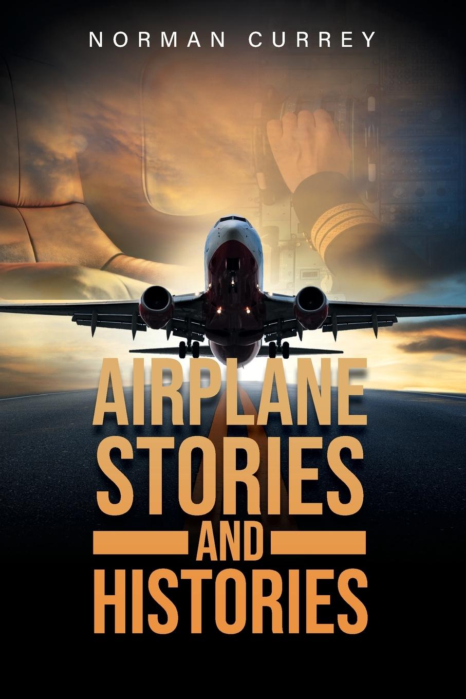 Knjiga Airplane Stories and Histories 