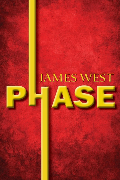 Knjiga Phase James K. West