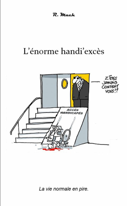 Buch L'énorme handi'excès R. Mach
