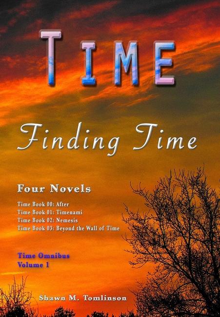 Knjiga Finding Time Shawn M. Tomlinson