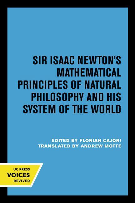 Kniha Sir Isaac Newton's Mathematical Principles of Natural Philosophy and His System of the World Isaac Newton