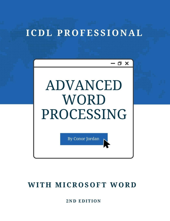 Book Advanced Word Processing with Microsoft Word Conor Jordan
