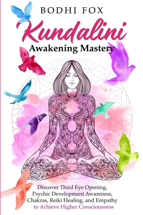 Kniha Kundalini Awakening Mastery 
