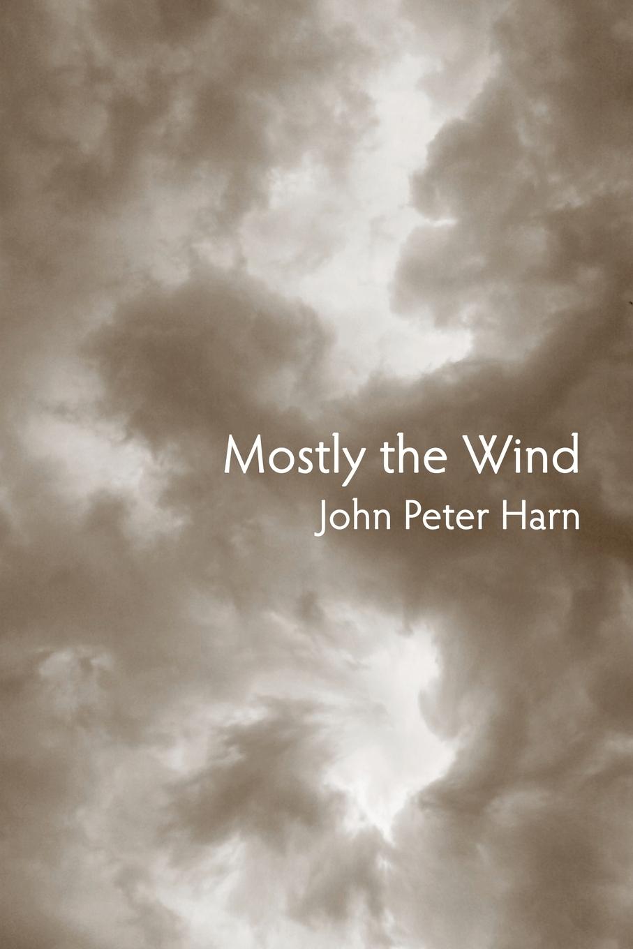 Book Mostly the Wind John Peter Harn