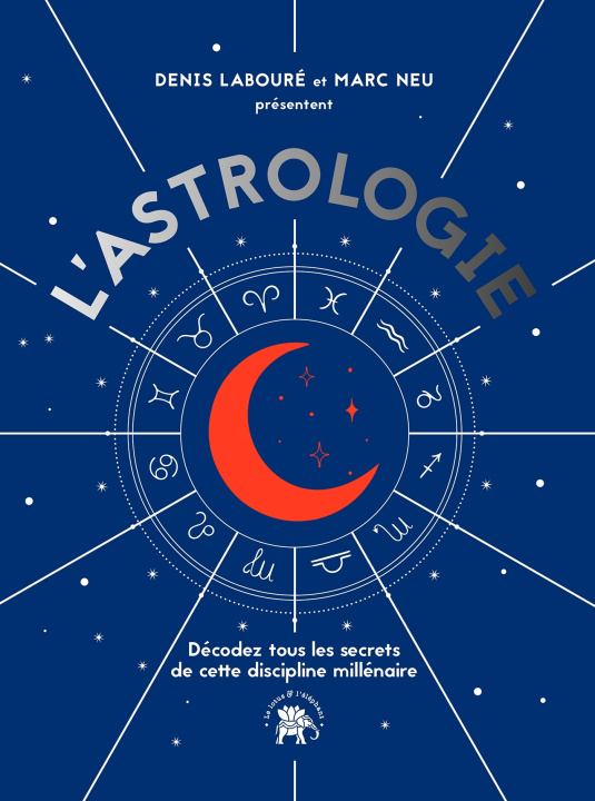 Kniha L'astrologie Denis Labouré
