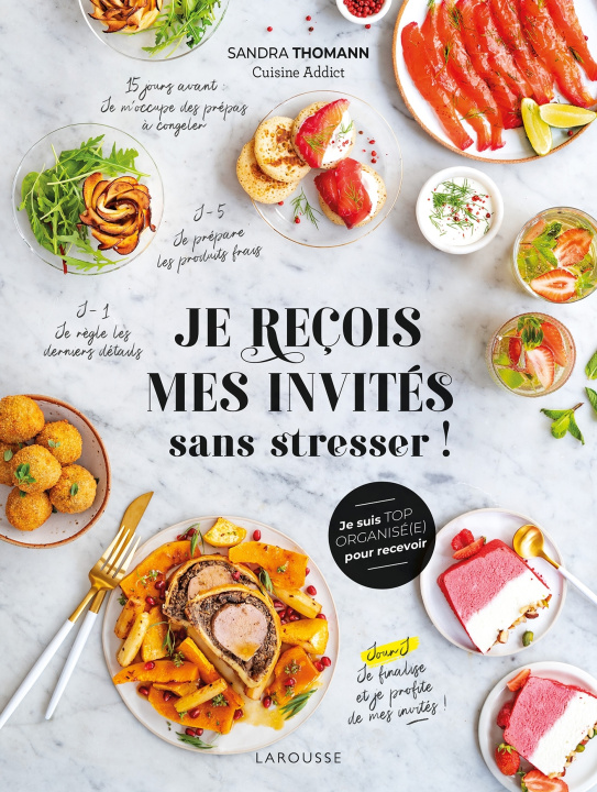 Libro Je reçois mes invités sans stresser ! Sandra Thomann