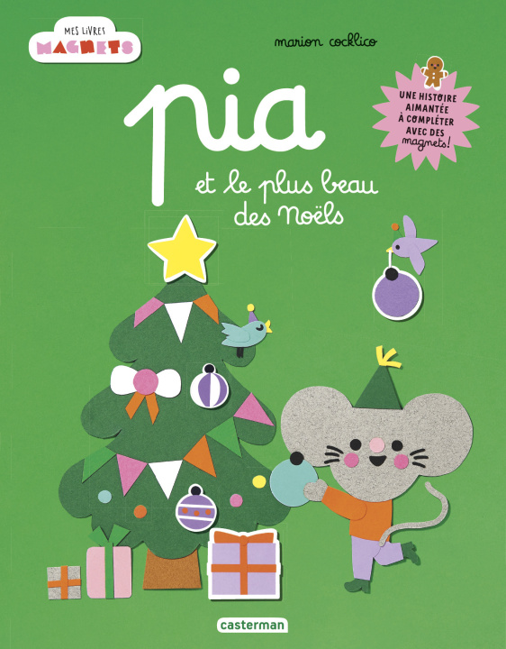 Knjiga Mes livres magnets - Pia et le plus beau des Noëls Marion Cocklico