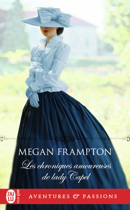 Kniha Les chroniques amoureuses de lady Capel MEGAN FRAMPTON