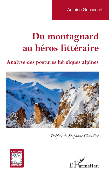 Knjiga Du montagnard au héros littéraire Goessaert