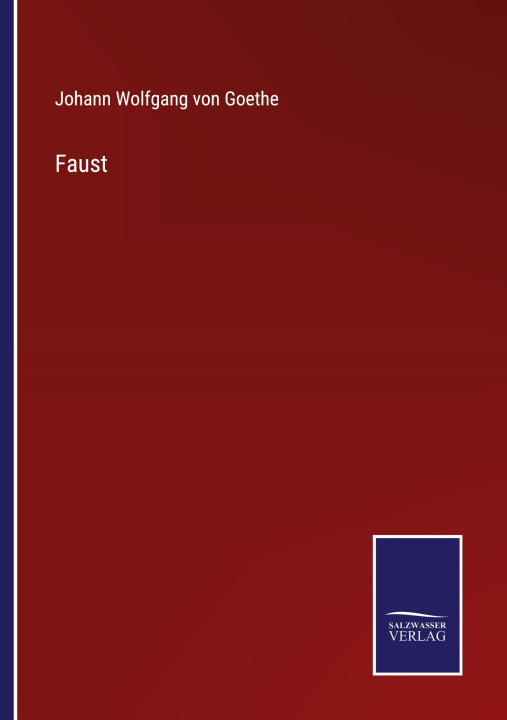 Knjiga Faust Johann Wolfgang von Goethe