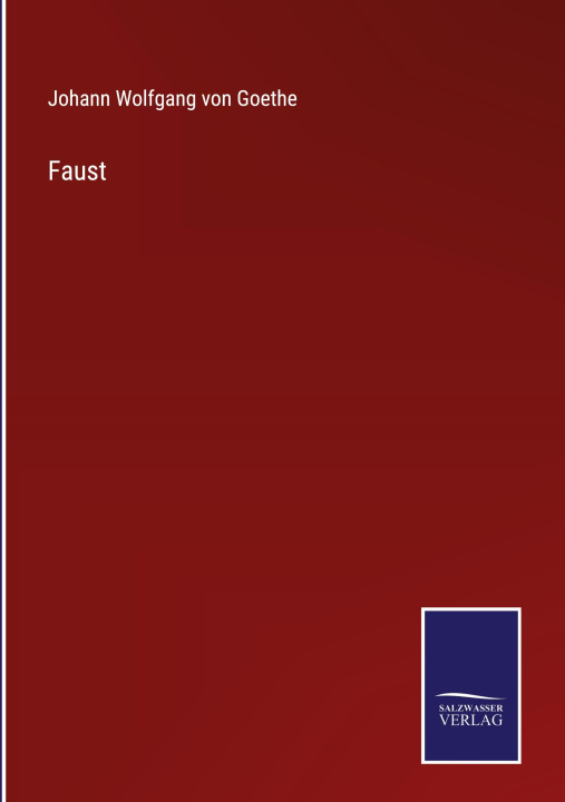 Knjiga Faust Johann Wolfgang von Goethe