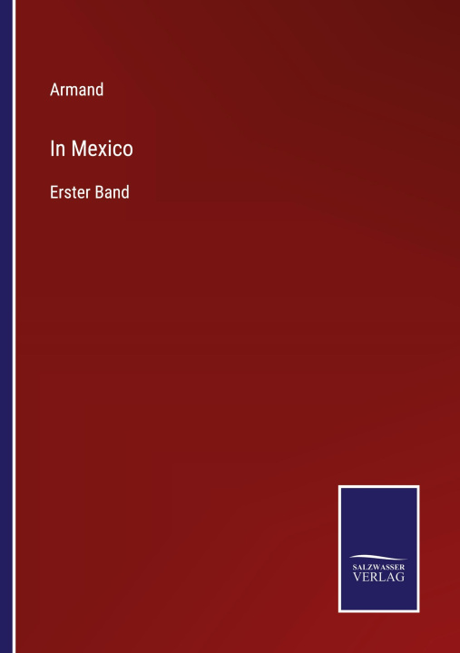 Knjiga In Mexico Armand