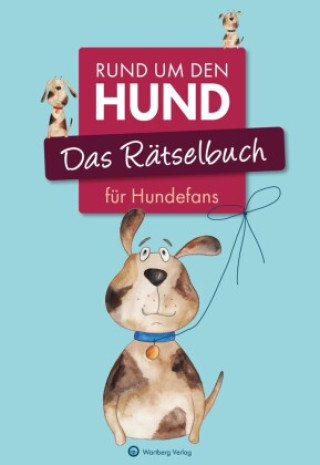 Carte Das Rätselbuch für Hundefans Wolfgang Berke