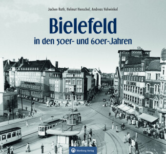 Carte Bielefeld in den 50er- und 60er-Jahren Helmut Henschel