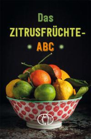 Boek Das Zitrusfrüchte-ABC Grit Nitzsche