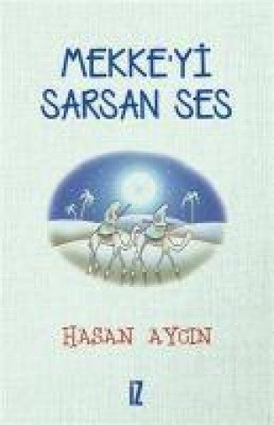 Knjiga Mekkeyi Sarsan Ses 