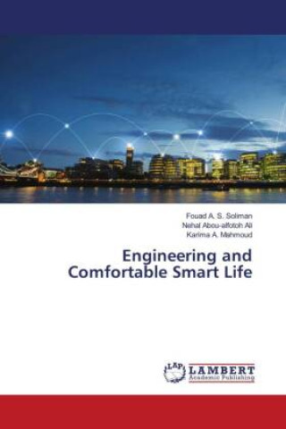 Könyv Engineering and Comfortable Smart Life Nehal Abou-alfotoh Ali