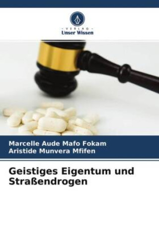 Knjiga Geistiges Eigentum und Straßendrogen Aristide Munvera Mfifen