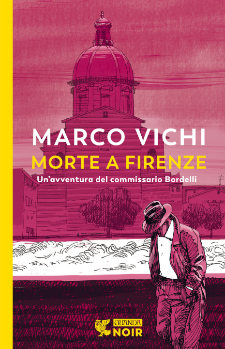 Buch Morte a Firenze. Un'indagine del commissario Bordelli Marco Vichi