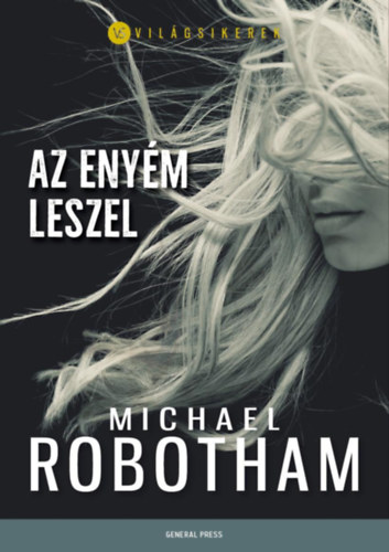 Kniha Az enyém leszel Michael Robotham