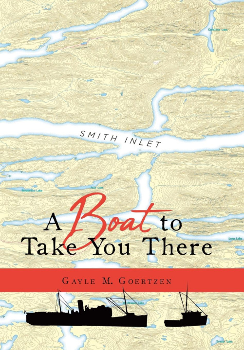 Buch Boat to Take You There Gayle M. Goertzen