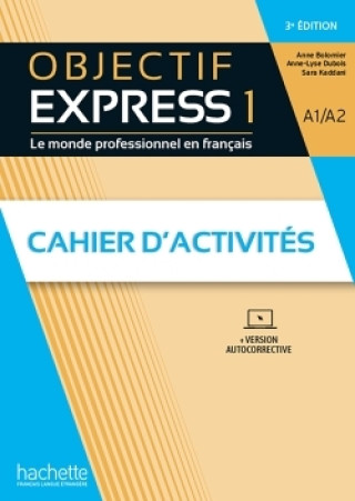 Carte Objectif Express Cahier d'activités niveau 1 / Troisième Edition Anne-Lyse Dubois