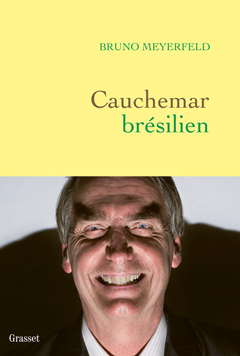 Knjiga Cauchemar brésilien Bruno Meyerfeld