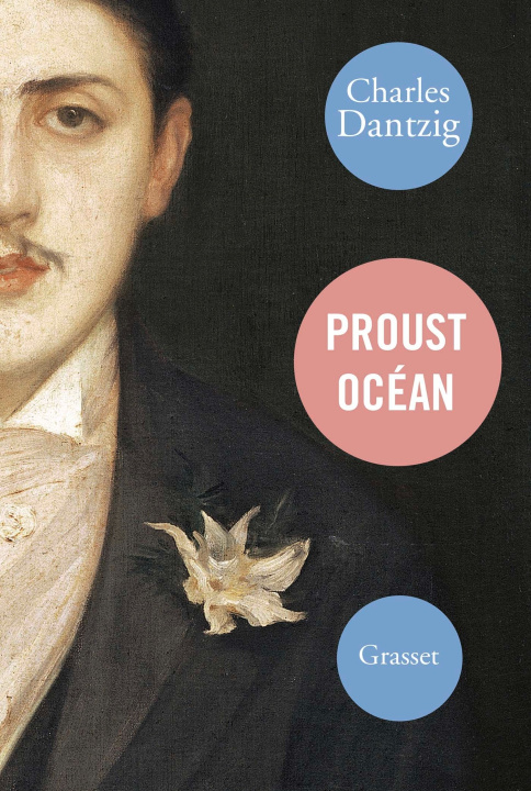 Kniha Proust Océan Charles Dantzig