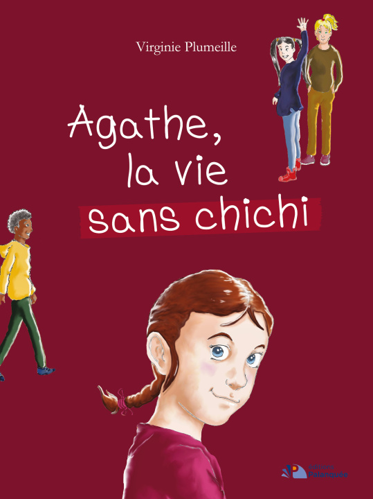 Knjiga Agathe, la vie sans chichi Plumeille