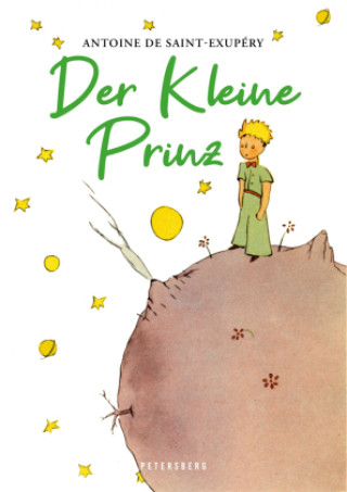 Książka Der Kleine Prinz (Mit den Originalillustrationen des Autors) Carolin Wiedemeyer